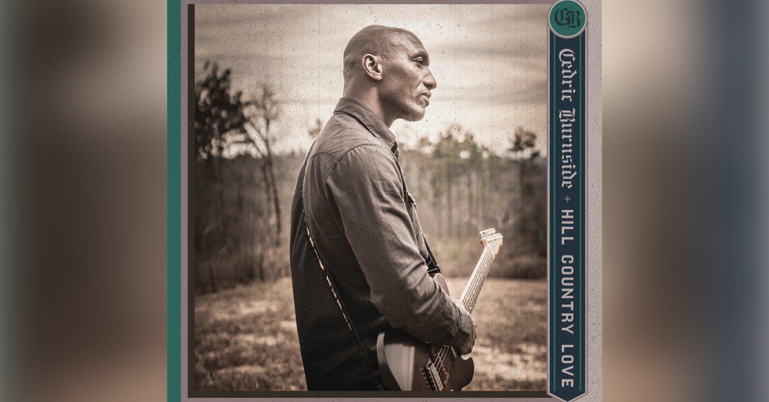 Cedric Burnside entrega blues moderno e potente em novo disco